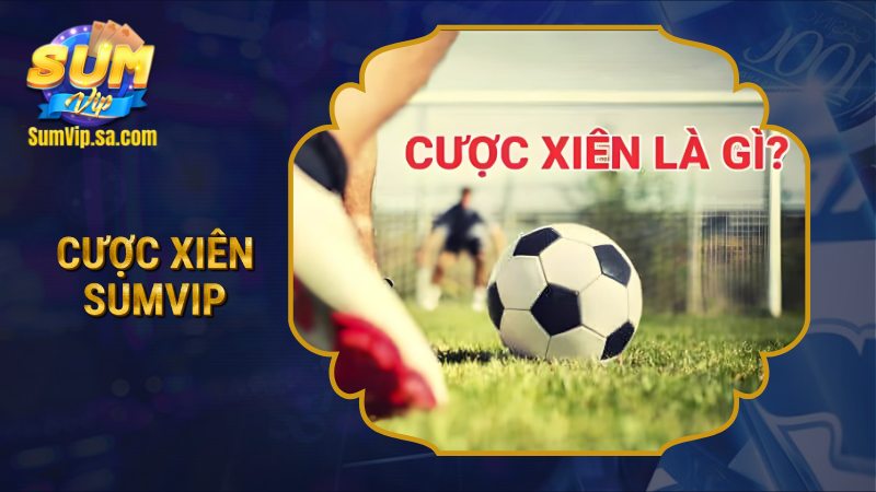 cược xiên